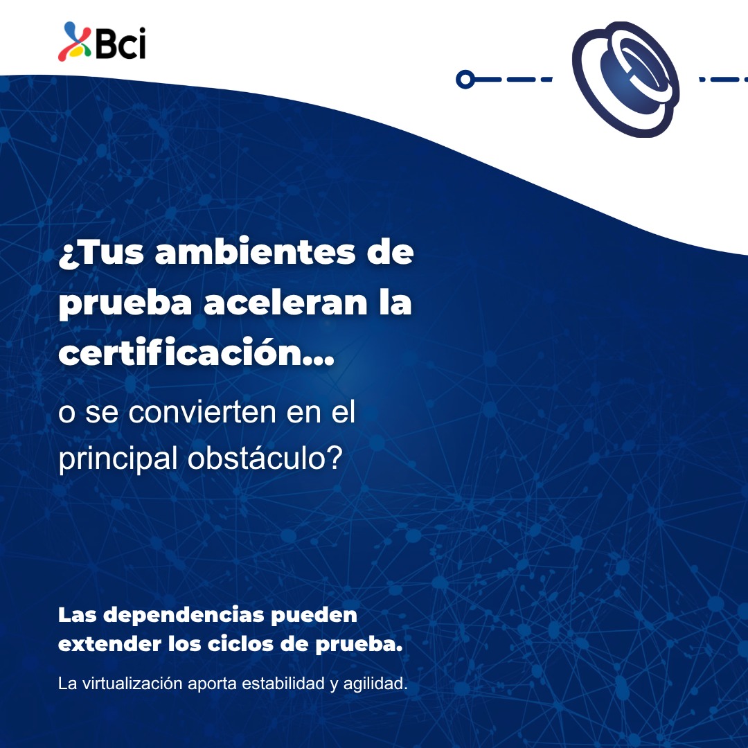 Caso de &eacute;xito BCI - Virtualizaci&oacute;n de Servicios