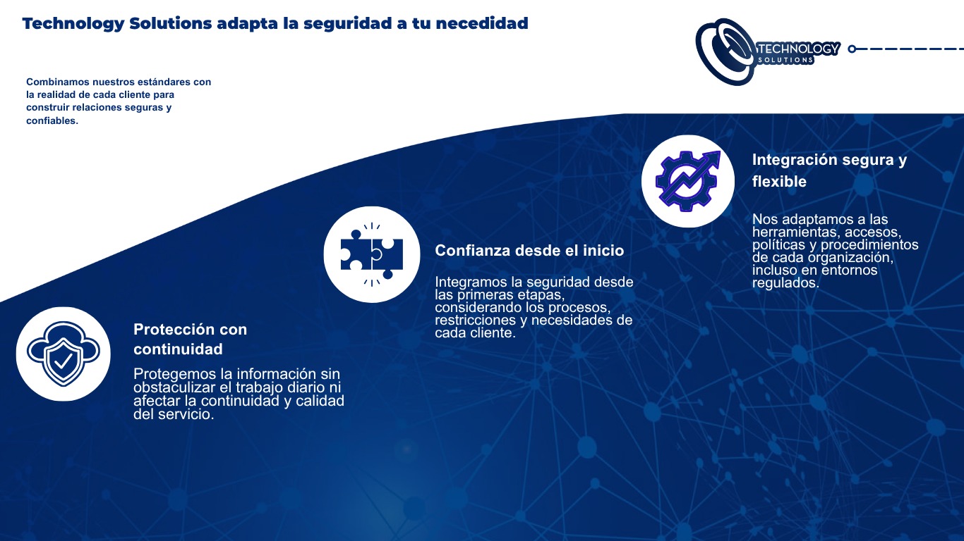 Aliado confiable en seguridad adaptada a cada cliente